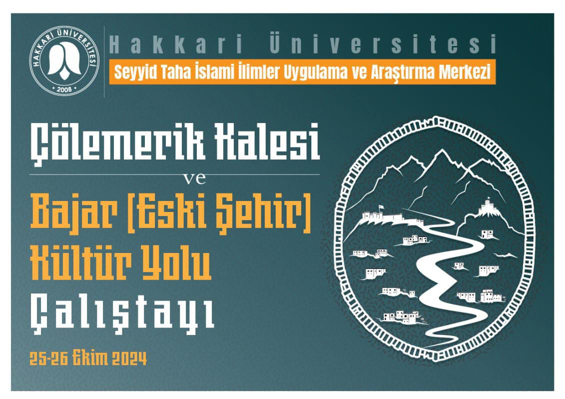 Hakkari Üniversitesi Bünyesinde Kültür Yolu Çalıştayı Yapılacak