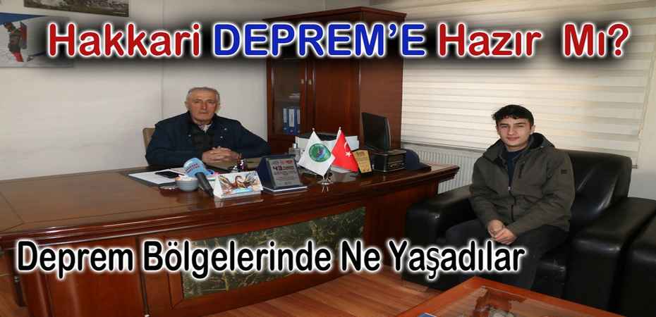 Hakkari Tanıtım Depremi Ele Alıyor