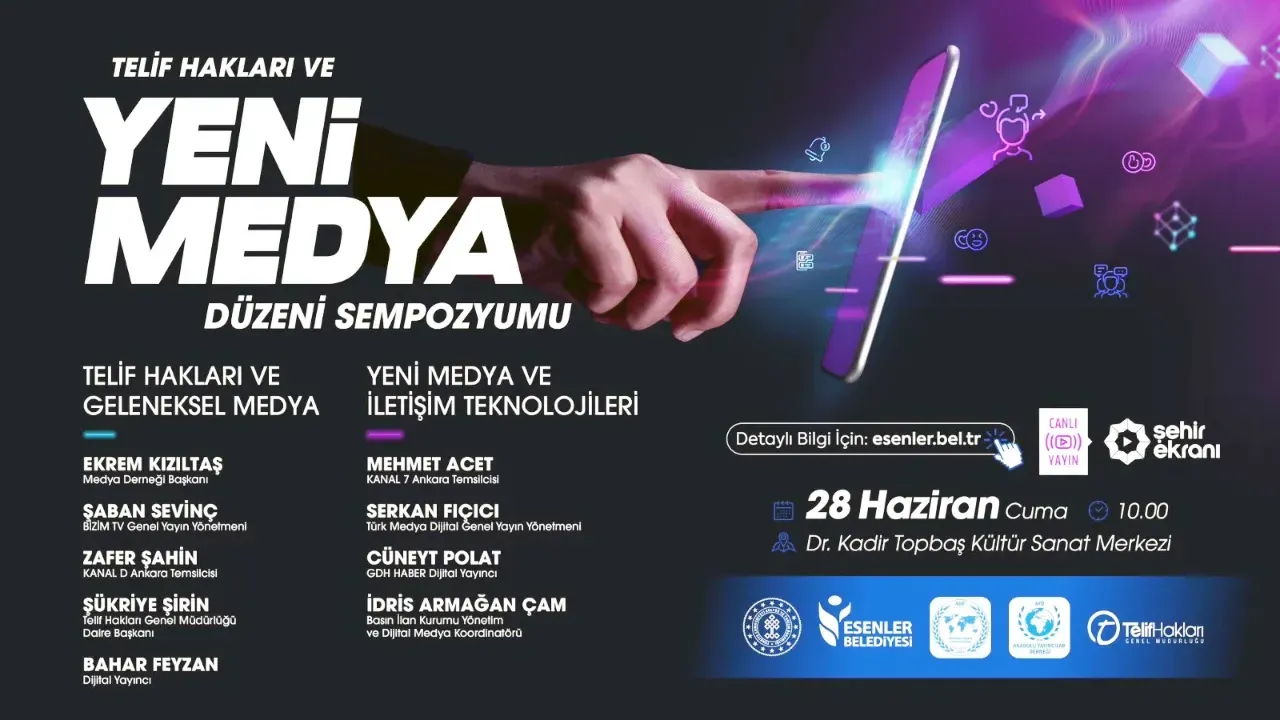 TELİF HAKLARI VE YENİ MEDYA DÜZENİ SEMPOZYUMU
